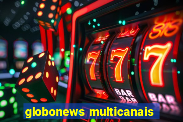 globonews multicanais